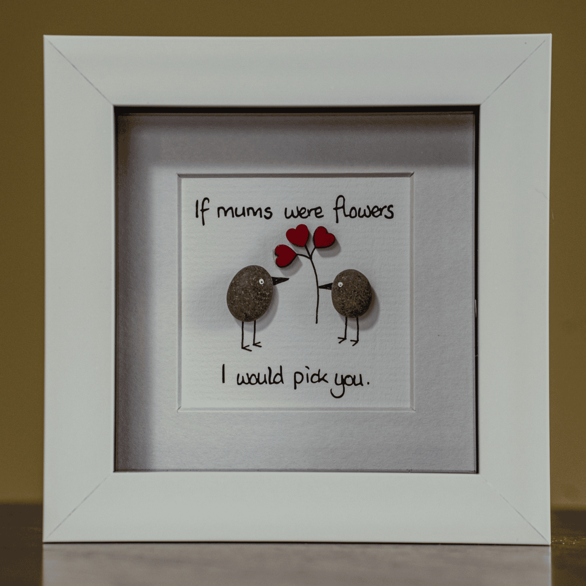 Simply Mourne Pebble Art - If Mums Were Flowers I'd Pick You