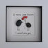 Simply Mourne Pebble Art - If Mums Were Flowers I'd Pick You
